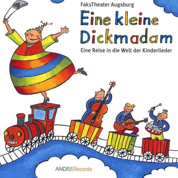 FaksTheater Augsburg: Eine kleine Dickmadam -   - (CD / E)