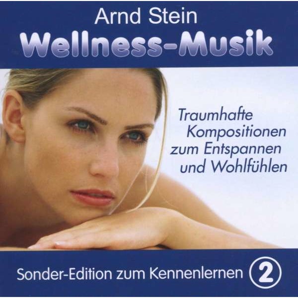 Arnd Stein: WELLNESSMUSIK (SONDEREDITION) -   - (AudioCDs / Hörspiel / Hörbuch)