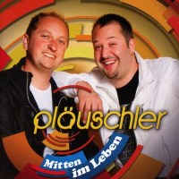 Pläuschler: Mitten im Leben -   - (CD / M)