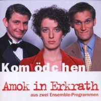 Kommödchen: Amok in Erkrath -   - (AudioCDs /...