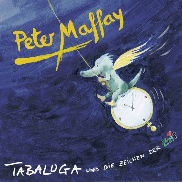 Peter Maffay: Tabaluga und die Zeichen der Zeit -   - (AudioCDs / Unterhaltung)