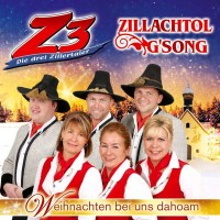 Z3 - Die drei Zillertaler: WEIHNACHTEN BEI UNS DAHOAM -...