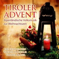 Various Artists: TIROLER ADVENT-ALPENLÄNDISCHE -   -...