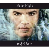 Eric Fish (Subway To Sally): KASKADE -   - (CD / K)