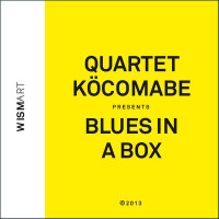 Quartet KöCoMaBe: Blues in a box -   - (Jazz / CD)