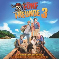 Wolfram De Marco: Fünf Freunde 3-Original Soundtrack...