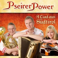 Pseirer Power: A Liad aus Südtirol -   - (CD / A)