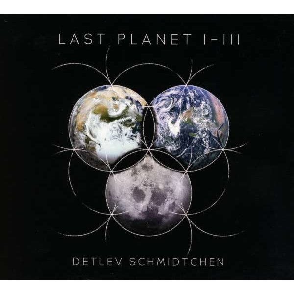 Detlev Schmidtchen: Last Planet 1-3 -   - (CD / L)