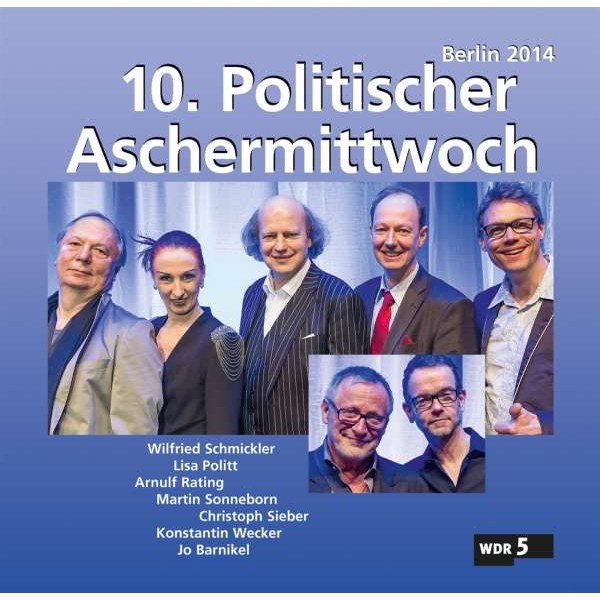 Various: 10.Politischer Aschermittwoch: Berlin 2014 - NRW Vertrieb, a division of Wismart Verlag e.K.  - (CD / #)