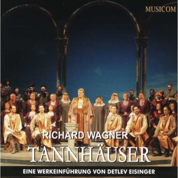 Tannhäuser-Eine Werkseinführung -   - (CD / R)