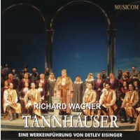 Tannhäuser-Eine Werkseinführung -   - (CD / R)