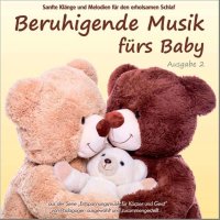 Beruhigende Musik fürs Baby 2 -   - (AudioCDs /...