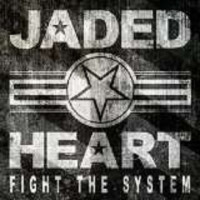 Jaded Heart: Fight The System (Special Editon) -   - (CD...