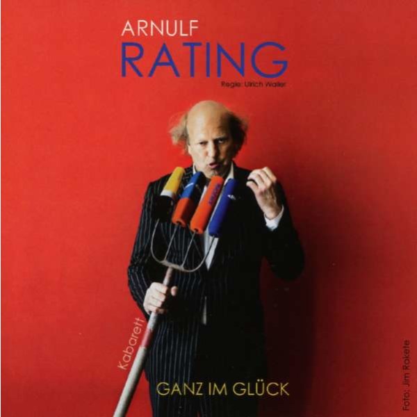 Arnulf Rating: Ganz im Glück -   - (AudioCDs / Hörspiel / Hörbuch)