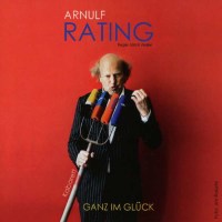 Arnulf Rating: Ganz im Glück -   - (AudioCDs /...