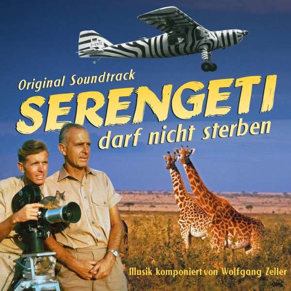 Wolfgang Zeller: Serengeti Darf Nicht Sterben (Original Soundtrack) -   - (CD / S)