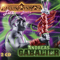 Andreas Gabalier: Mountain Man-Live Aus Berlin -   - (CD...