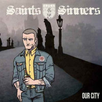 Saints & Sinners: Our City (7" Single) -   -...