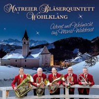 Matreier Bläserquintett "Wohlklang":...