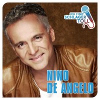 Nino De Angelo: Ich Find Schlager Toll (Das Beste) -   -...