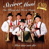 Steirer Musi: Aber nur mit dir -   - (CD / A)