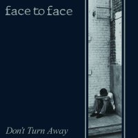 Face To Face (Punk): Dont Turn Away (Re-Issue) -   - (CD...