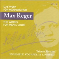 Max Reger (1873-1916): Das Werk für Männerchor...