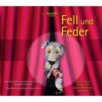 Fell und Feder-Eine Kinderoper -   - (CD / F)