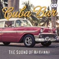 Various Artists: Cuba Bar The Sound Of Havanna -   - (CD...