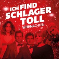 Ich Find Schlager Toll-Weihnachten -   - (CD / I)