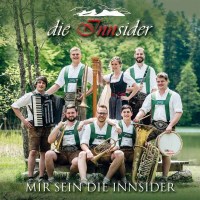 Die Innsider: Mir sein die Innsider -   - (CD / M)