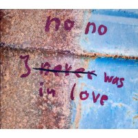 No,no,I never was in love -   - (CD / J)