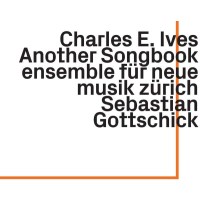 Charles Ives (1874-1954): Another Songbook -   - (CD / L)