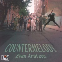 Evan Arntzen: Countermelody -   - (Jazz / CD)