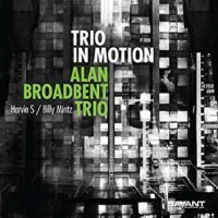 Alan Broadbent: Trio in Motion -   - (Jazz / CD)