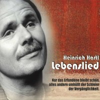 Heinrich Hartl: Lebenslied -   - (CD / L)