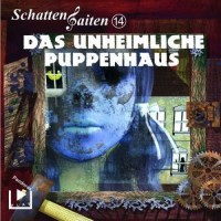 Folge 14: Das unheimliche Puppenhaus - Timm +  -...