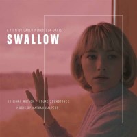 SWALLOW (Original Motion Picture Soundtrack) -   -...