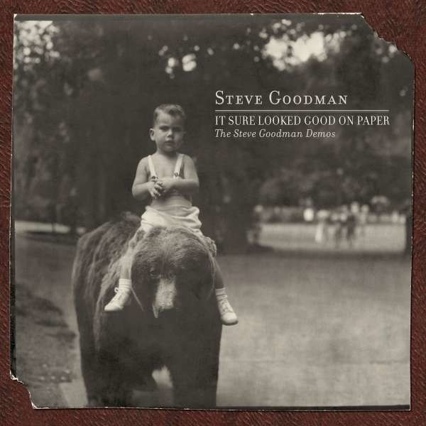 It Sure Looked Good On Paper: The Steve Goodman De -   - (AudioCDs / Unterhaltung)