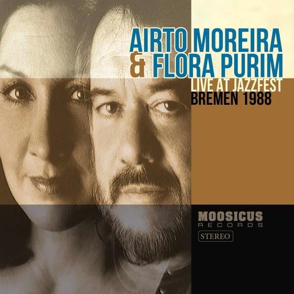 Airto Moreira & Flora Purim: Live At Jazzfest Bremen 1988 -   - (Jazz / CD)