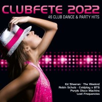 Various Artists: Clubfete 2022 (46 Club Dance & Party...