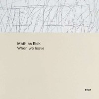 Mathias Eick: When We Leave -   - (CD / W)