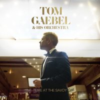 Tom Gaebel: Live At The Savoy (Digipak CD) -   - (CD / L)