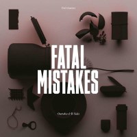 Fatal Mistakes: Outtakes & B-Sides -   - (CD / F)