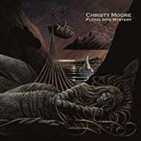 Christy Moore: Flying Into Mystery -   - (CD / F)