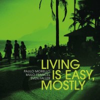 Living Is Easy,Mostly (Digipak) -   - (CD / L)