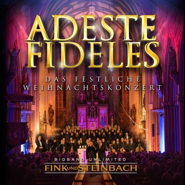 Adeste Fideles-Das festliche Weihnachtskonzert -   - (AudioCDs / Unterhaltung)