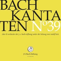 Johann Sebastian Bach (1685-1750): Kantaten No°39 -...