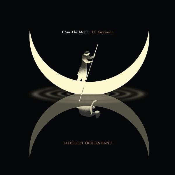 Tedeschi Trucks Band: I AM THE MOON: II. ASCENSION -   - (CD / Titel: A-G)