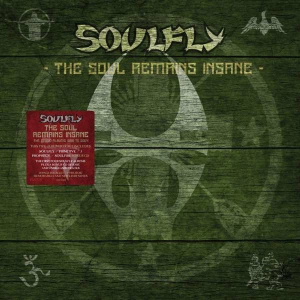 Soulfly: The Soul Remains Insane:Studio Albums 1998 to 2004 -   - (CD / T)